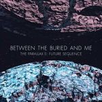 between the buried and me